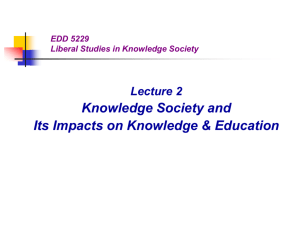 L2 Knowledge Society and Its Impacts on Knowledge and Education