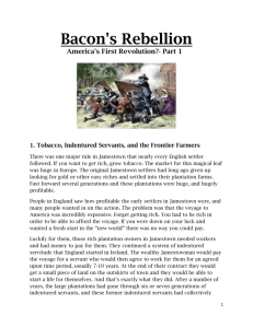 Bacon's Rebellion America's First Revolution?