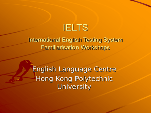 IELTS International English Testing System Familiarisation