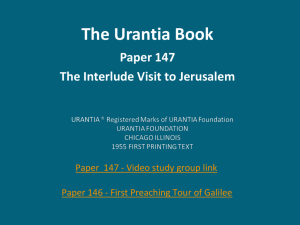 The Urantia Book - Paper 147 - The Interlude Visit to Jerusalem