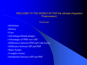 THE WORLD OF PHP the ultimate (Hypertext Preprocessor)
