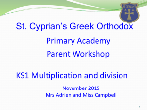 Longfield Primary School Maths Parents* Workshop