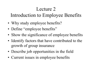 Lecture 2 Introduction to Employee Benefits