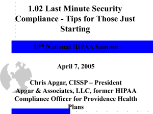 Tips for Those Just Starting 10 th National HIPAA Summit April 7