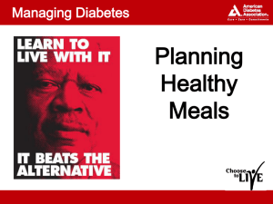 Managing Diabetes4-Planning Healthy Meals