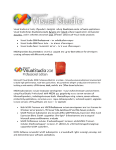 Visual Studio is a family of products designed to help developers