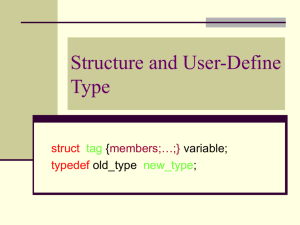 User-define type: struct