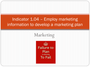 Indicator 1.02 * Employ marketing information to - neary