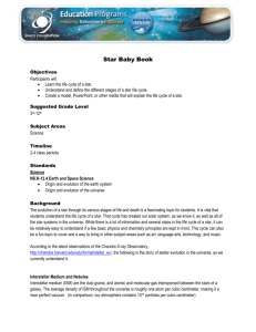 Star Baby Book Objectives Participants will: Learn the life cycle of a