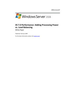 IIS 7.0 Performance - Adding Processing Power vs Load Balancing