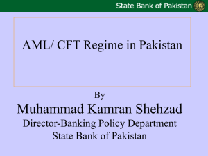 Presentation on AML/CFT Regime in Pakistan Present Status and