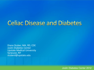 Celiac Disease - Joslin Diabetes Center