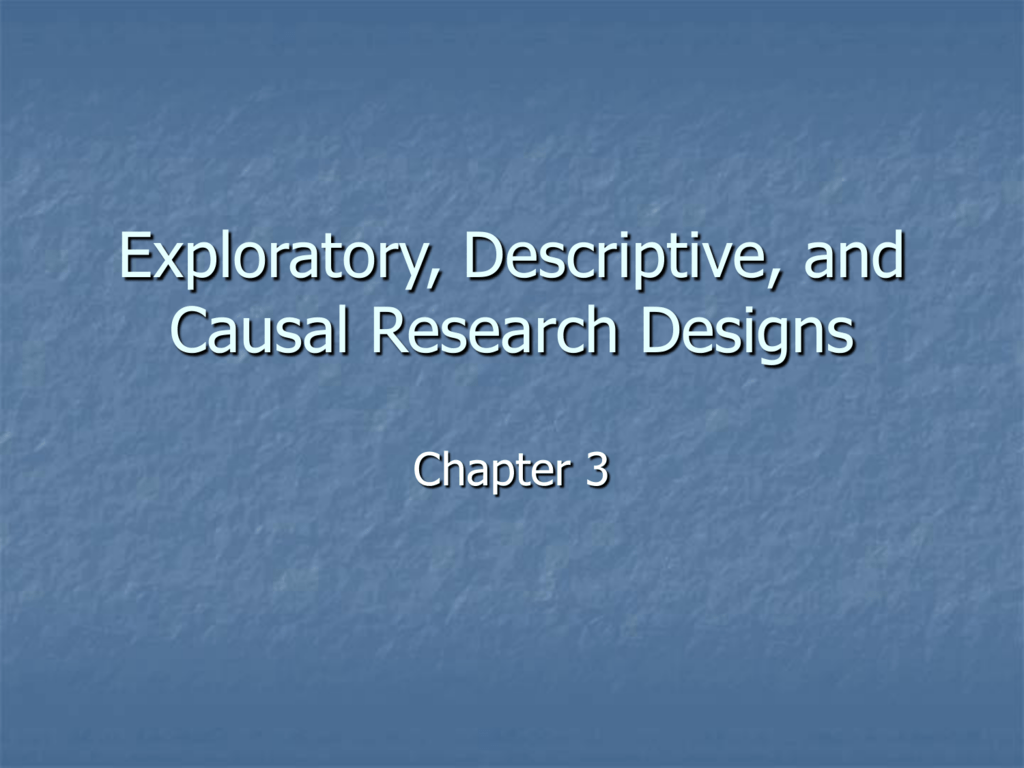 chapter-3-exploratory-descriptive-and-causal-research-designs