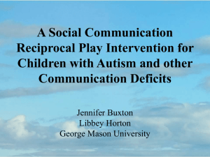 A social communication and reciprocal play intervention for those