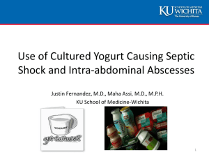 Use of Cultured Yogurt Causing Septic Shock and Intra