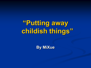 “Putting away childish things”