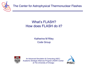 Introduction to FLASH - University of Chicago