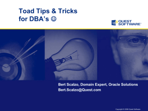 Toad Tips & Tricks for DBA's