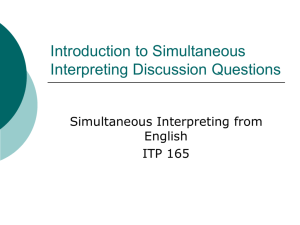 Introduction to Simultaneous Interpreting