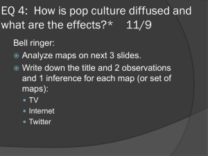Diffusion and effects of pop culture