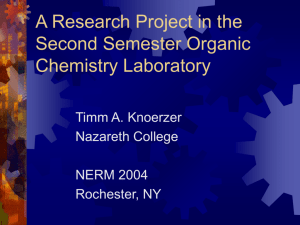 Research in the Second Semester Organic Chemistry Laboratory