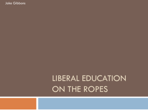 Liberal education on the ropes
