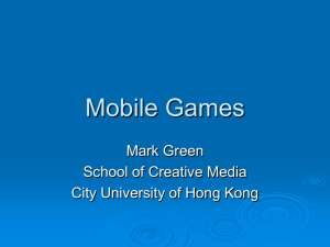 Mobile Games - City University of Hong Kong