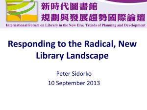 Responding to the Radical, New Library Landscape