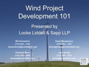 Locke Liddell & Sapp Presentation: Wind Project Development 101