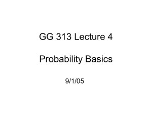 GG 313 Lecture 4 Probability Basics