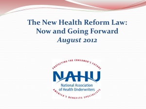 Presentation: The New Health Reform Law: Now and Going Forward