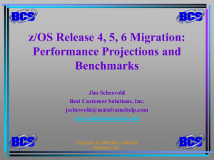 zOS release 4, 5, 6 Migration - Performance Projections and