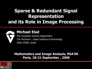 Sparse Representations and the Basis Pursuit Algorithm