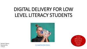 Digital delivery for low literacy students