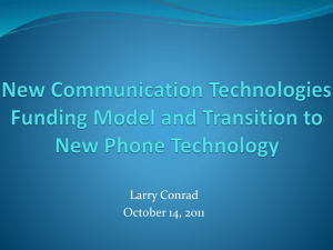 New Communication Technologies Funding Model and Transition to