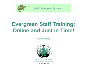 Evergreen ILS Staff Training: Online & Just-in-Time Strategies