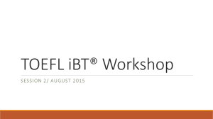 TOEFL iBT® Workshop