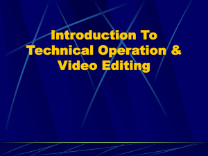 Introduction To Technical Operation & Video Editing MIC207