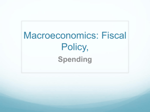 Macroeconomics: Fiscal Policy,