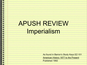 APUSH Keys to Unit 7 Imperialism