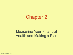 Chapter 2 Financial Planning: Measuring Your Financial Health and