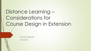 Distance Learning * Considerations for Course Design in Extension