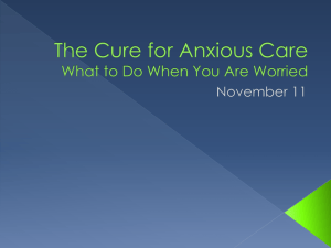 The Cure for Anxious Care What to Do When You Are Worried