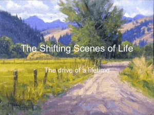 The Shifting Scenes of Life (in Power Point format)