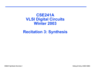 Logic Synthesis - UCSD VLSI CAD Laboratory