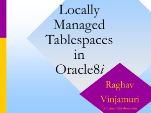 Locally Managed Tablespaces