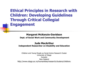 Ethical Principles in research with Children: Developing Guidelines