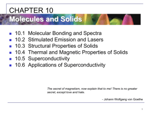 CHAPTER 10: Molecules and Solids