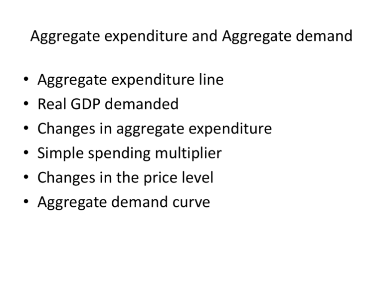 Aggregate Expenditure And Aggregate Demand