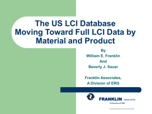 FRANKLIN ASSOCIATES, A Division of ERG The US LCI Database